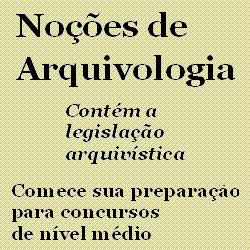 Baixar Noções de Arquivologia – 2013 – 178 Páginas pdf, epub, eBook
