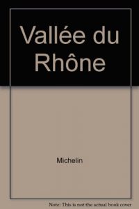 Baixar Michelin vallee du rhone – carte zoom pdf, epub, eBook