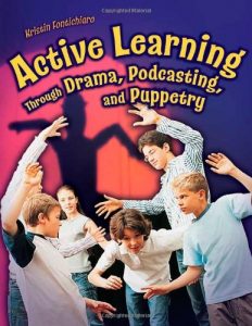 Baixar Active learning through drama, podcasting and pupp pdf, epub, eBook