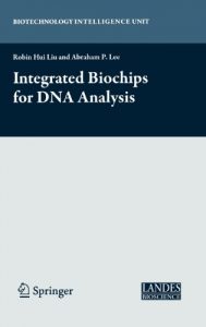 Baixar Integrated biochips for dna analysis pdf, epub, eBook