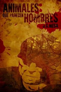 Baixar Animales que parecen hombres pdf, epub, eBook