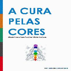 Baixar A Cura Pelas Cores pdf, epub, eBook