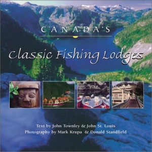 Baixar Canada’s classic fishing lodges pdf, epub, eBook
