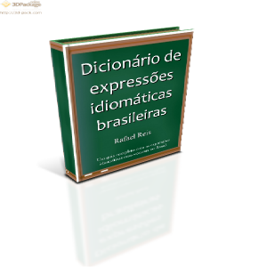 Baixar Dicionário de Expressões Idiomáticas Brasileiras — E suas correspondentes em Inglês pdf, epub, eBook