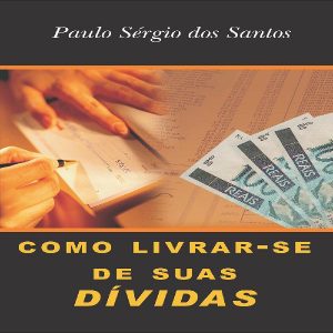 Baixar Como Livrar-se de suas Dívidas pdf, epub, eBook