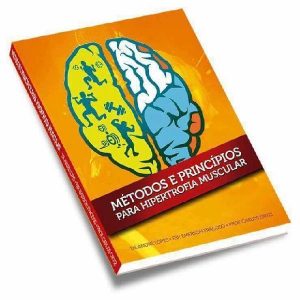 Baixar Métodos e princípios para hipertrofia muscular 1° Edição. pdf, epub, eBook