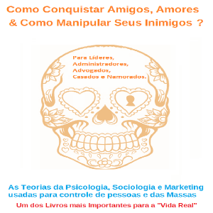 Baixar Como Conquistar Amigos, Amores & Como Manipular Seus Inimigos? pdf, epub, eBook