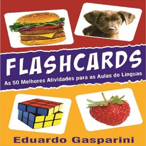 Baixar Flashcards – As 50 Melhores Atividades para Aulas + Flashcards – The Top 50 Activities for Classes pdf, epub, eBook