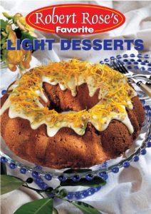 Baixar Robert rose’s favorite light desserts pdf, epub, eBook
