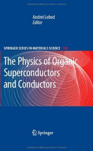 Baixar Physics of organic superconductors and conductors pdf, epub, eBook
