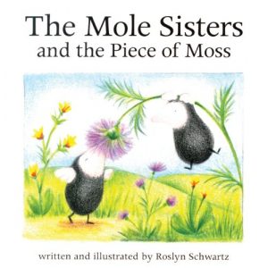 Baixar Mole sisters and the piece of moss, the pdf, epub, eBook