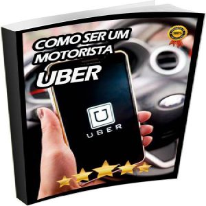 Baixar Ebook – Como Ser Motorista Uber pdf, epub, eBook