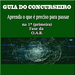 Baixar Guia do Concurseiro – PRIMEIRA FASE DA OAB pdf, epub, eBook