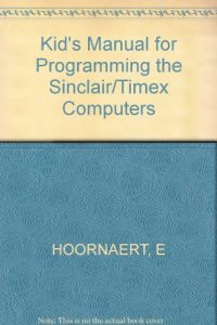 Baixar Kid’s manual for programming the sinclair, a pdf, epub, eBook