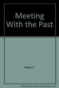 Baixar Meeting with the past pdf, epub, eBook