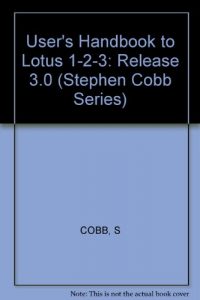 Baixar Stephen cobb user’s handbook to lotus 1-2, the pdf, epub, eBook