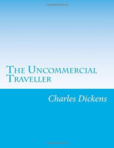 Baixar Uncommercial traveller, the pdf, epub, eBook