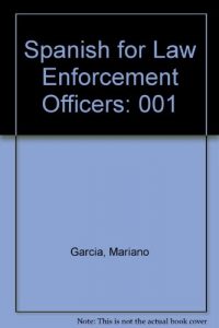 Baixar Spanish for law enforcement officer’s pdf, epub, eBook