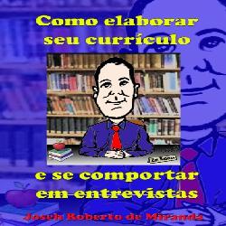 Baixar Como elaborar currículo e se comportar em entrevistas pdf, epub, eBook