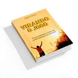 Baixar Ebook Virando o Jogo: Transformando Crises em Oportunidades de Sucesso pdf, epub, eBook