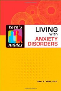 Baixar Teens guide to living with anxiety disorders pdf, epub, eBook
