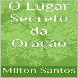 Baixar O Lugar Secreto da Oração pdf, epub, eBook