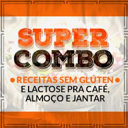 Baixar SUPER COMBO: Receitas Sem Glúten e Lactose Pra Café, Almoço e Jantar pdf, epub, eBook