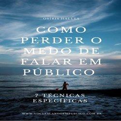 Baixar Como Perder O Medo de Falar em Público pdf, epub, eBook