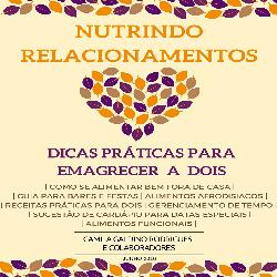 Baixar Nutrindo Relacionamentos: Nutrição para Casais pdf, epub, eBook