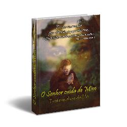 Baixar O Senhor Cuida de Mim – Testemunhos de Fé pdf, epub, eBook