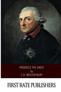 Baixar Frederick the great pdf, epub, eBook