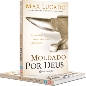 Baixar EBook: Moldado por Deus (Max Lucado) + Brindes! pdf, epub, eBook
