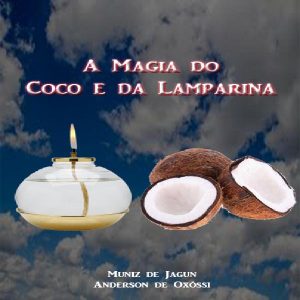 Baixar E-book A magia do Coco e da Lamparina pdf, epub, eBook