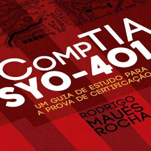 Baixar CompTIA Security+ : Um Guia de Estudos. pdf, epub, eBook