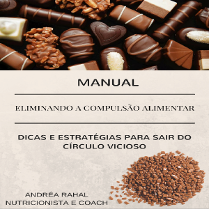 Baixar Manual Eliminando a Compulsão Alimentar- Dicas e estratégias para sair do círculo vicioso pdf, epub, eBook