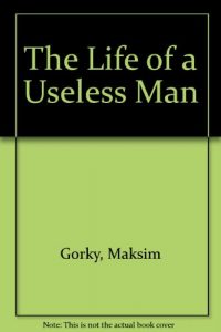 Baixar Life of a useless man pdf, epub, eBook