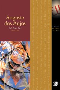 Baixar Melhores poemas de augusto dos anjos pdf, epub, eBook