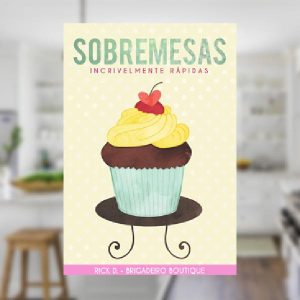 Baixar Sobremesas incrivelmente rápidas pdf, epub, eBook