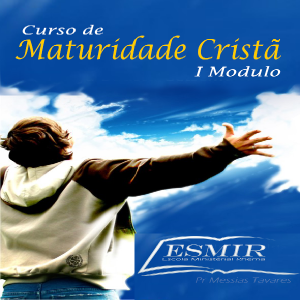 Baixar CURSO DE MATURIDADE CRISTÃ. I Modulo pdf, epub, eBook