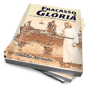 Baixar Fracasso e Glória – Uma abordagem psicoteológica da biografia de Pedro pdf, epub, eBook