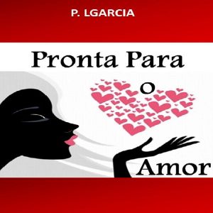 Baixar Pronta Para O Amor pdf, epub, eBook