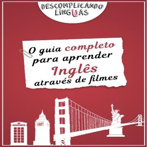 Baixar O Guia Completo Para Aprender Inglês de Filmes pdf, epub, eBook