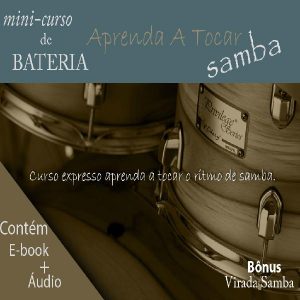 Baixar MiniCurso de Bateria – Aprenda a Tocar Samba pdf, epub, eBook