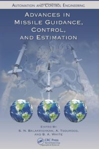 Baixar Advances in missile guidance, control and estimati pdf, epub, eBook