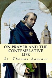 Baixar On prayer and the contemplative life pdf, epub, eBook