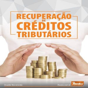 Baixar RECUPERAÇÃO DE CRÉDITOS TRIBUTÁRIOS pdf, epub, eBook