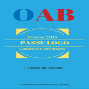 Baixar Passe Logo na OAB – Provas com Gabaritos Comentados de 2015 pdf, epub, eBook
