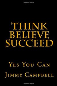 Baixar Think believe succeed pdf, epub, eBook