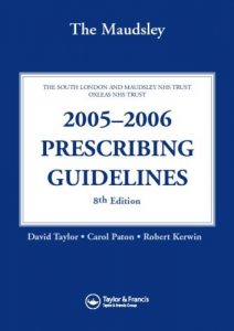 Baixar Maudsley 2005-2006 prescribing guidelines, the pdf, epub, eBook