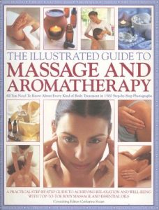 Baixar Illustrated guide to massage and aromathe, the pdf, epub, eBook